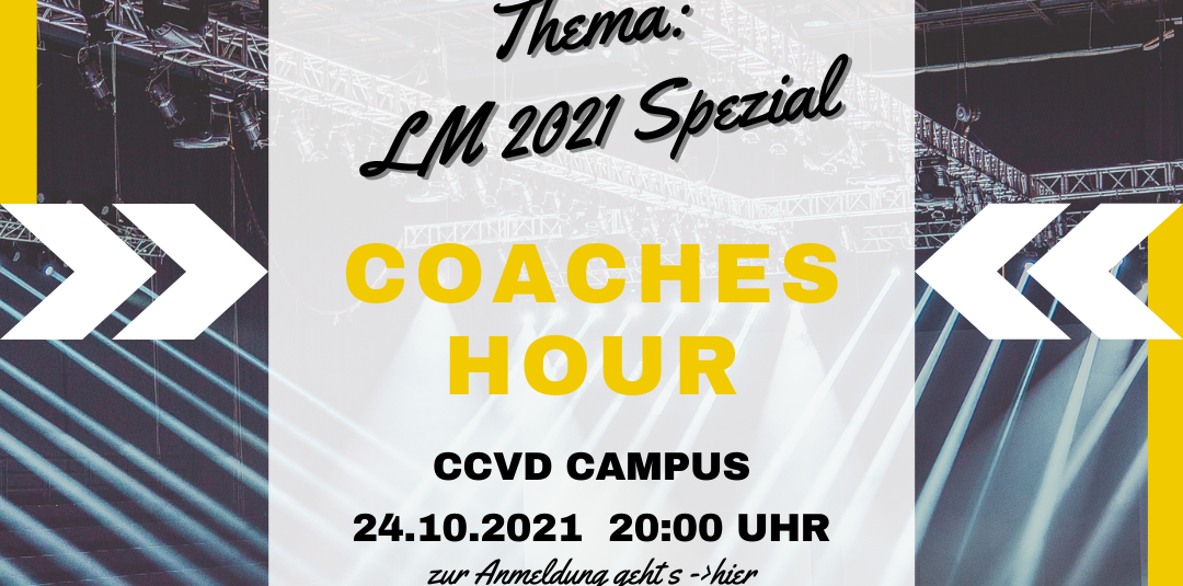 Coaches Hour – 24.10.2021 LM 2021 Spezial